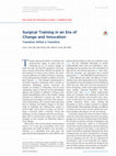 Research paper thumbnail of Surgical Training in an Era of Change and Innovation