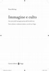 Research paper thumbnail of [New Italian edition] Hans Belting - Immagine e culto. Una storia dell’immagine prima dell’età dell’arte