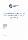 Research paper thumbnail of Vervangende taakstraf bij het niet betalen van een geldboete volledige tekst