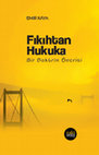 Research paper thumbnail of Fıkıhtan Hukuka: Bir Doktrin Önerisi