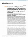 Research paper thumbnail of Tracing the mobility of a Late Epigravettian (~ 13 ka) male infant from Grotte di Pradis (Northeastern Italian Prealps) at high-temporal resolution