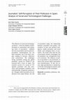 Research paper thumbnail of Journalists’ Self-Perception of Their Profession in Spain: Analysis of Social and Technological Challenges