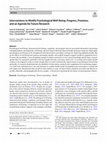 Research paper thumbnail of Interventions to modify psychological well‑being: progress, promises, and an agenda for future research