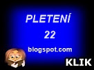 22 - PLETENÍ -