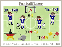 Stickdatei Fußballfieber 10x10 und 13x18