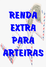 Renda extra para arteiras! Participem!