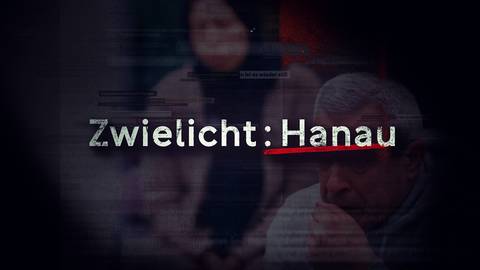 Zwielicht: Hanau