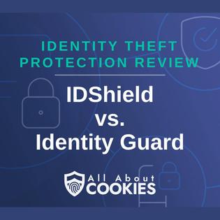 A blue background with images of locks and shields and the text &quot;IDShield vs. Identity Guard&quot;