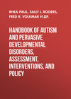 Handbook of Autism and Pervasive Developmental Disorders, Volume 2