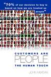 Customers Are People ... The Human Touch