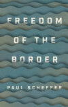 Freedom of the Border