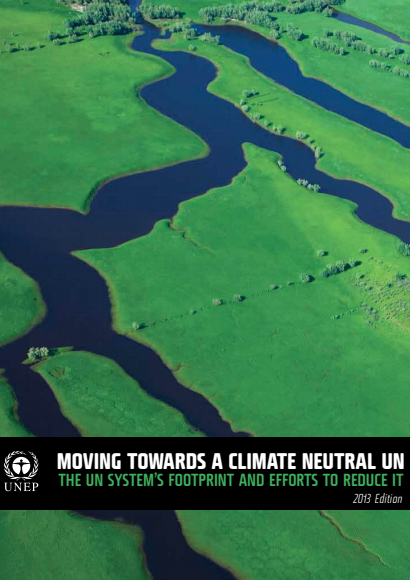 Moving Towards a Climate Neutral UN 2013 - summarry