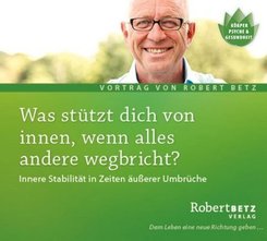 Was stützt dich von innen, wenn alles andere wegbricht?, Audio-CD