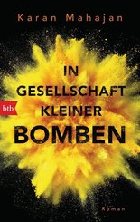 In Gesellschaft kleiner Bomben