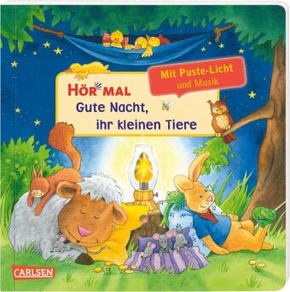 Hör mal (Soundbuch): Mach mit - Pust aus: Gute Nacht, ihr kleinen Tiere