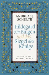 Hildegard von Bingen und das Siegel des Königs