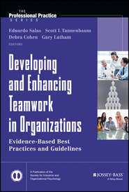 Developing and Enhancing Teamwork in Organizations