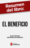 Resumen del libro "El beneficio" de Álex Rovira