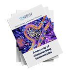 A new way of characterising biomolecules Industry Focus eBook