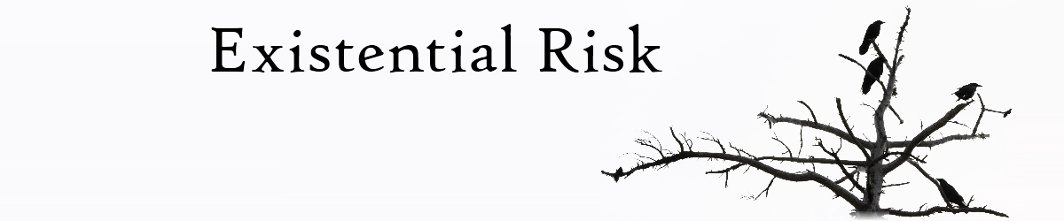 Existential Risk