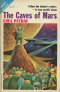 The Caves of Mars / Space Mercenaries