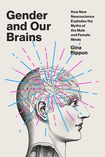 The Gendered Brain by Gina Rippon