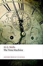 The Best H G Wells Books - The Time Machine by H G Wells