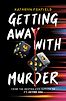 Getting Away with Murder by Kathryn Foxfield