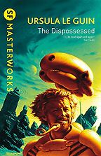 The Best Sci Fi Books for Beginners - The Dispossessed by Ursula Le Guin