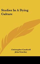 The Best H G Wells Books - Studies in a Dying Culture by Christopher Caudwell