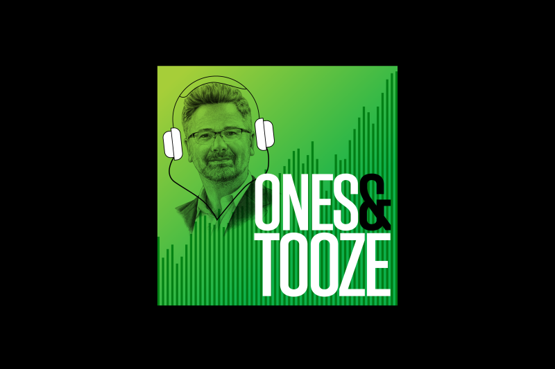 Illustration with Adam Tooze headshot on a black and green background with the text "Ones & Tooze"