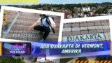 Vlogger on The Road: Ada Djakarta di Vermont, Amerika