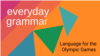 Language for Olympic Games: Host, Compete, Expect