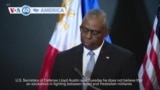 VOA60 America- U.S. Secretary of Defense Lloyd Austin said escalation between Israel and Hezbollah militants in Lebanon is not inevitable