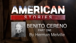 Benito Cereno by Herman Melville, Part One