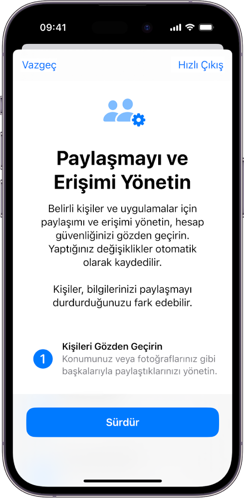 Özelliğin nasıl çalıştığı hakkında bilgilerle Paylaşmayı ve Erişimi Yönetin ekranı. Sürdür düğmesi en altta.