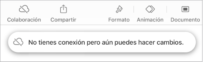 Los botones en la parte superior de la pantalla, donde el botón Colaboración cambió a una nube con una línea diagonal que la atraviesa. Una alerta en la pantalla muestra el mensaje: No tienes conexión pero aún puedes hacer cambios.