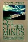 Out of Their Minds by Dennis E. Shasha