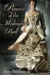 Princess of the Midnight Ball by Jessica Day George