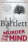 Murder on the Mind by L.L. Bartlett