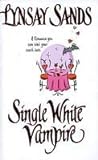 Single White Vampire by Lynsay Sands