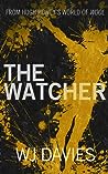 The Watcher by W.J. Davies