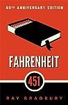 Fahrenheit 451 by Ray Bradbury