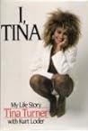 I, Tina by Tina   Turner