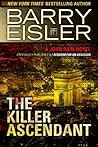 The Killer Ascendant by Barry Eisler