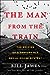 The Man from the Train by Bill James