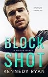 Block Shot by Kennedy Ryan