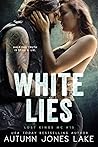 White Lies by Autumn Jones Lake