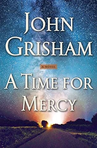 A Time for Mercy (Jake Brigance, #3)