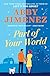 Part of Your World by Abby Jimenez